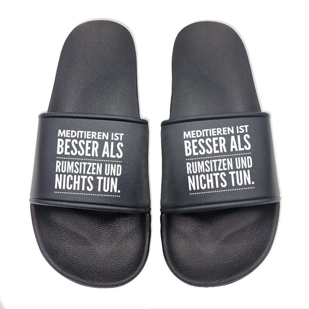 Badeschuhe Meditieren ist besser als rumsitzen und nichts tun
