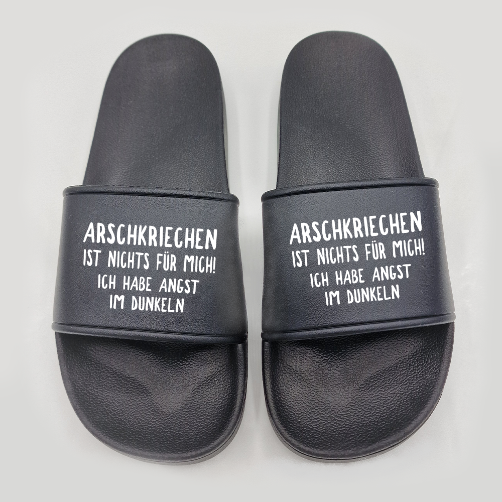 Badeschuhe Arschkriechen ist nichts für mich!