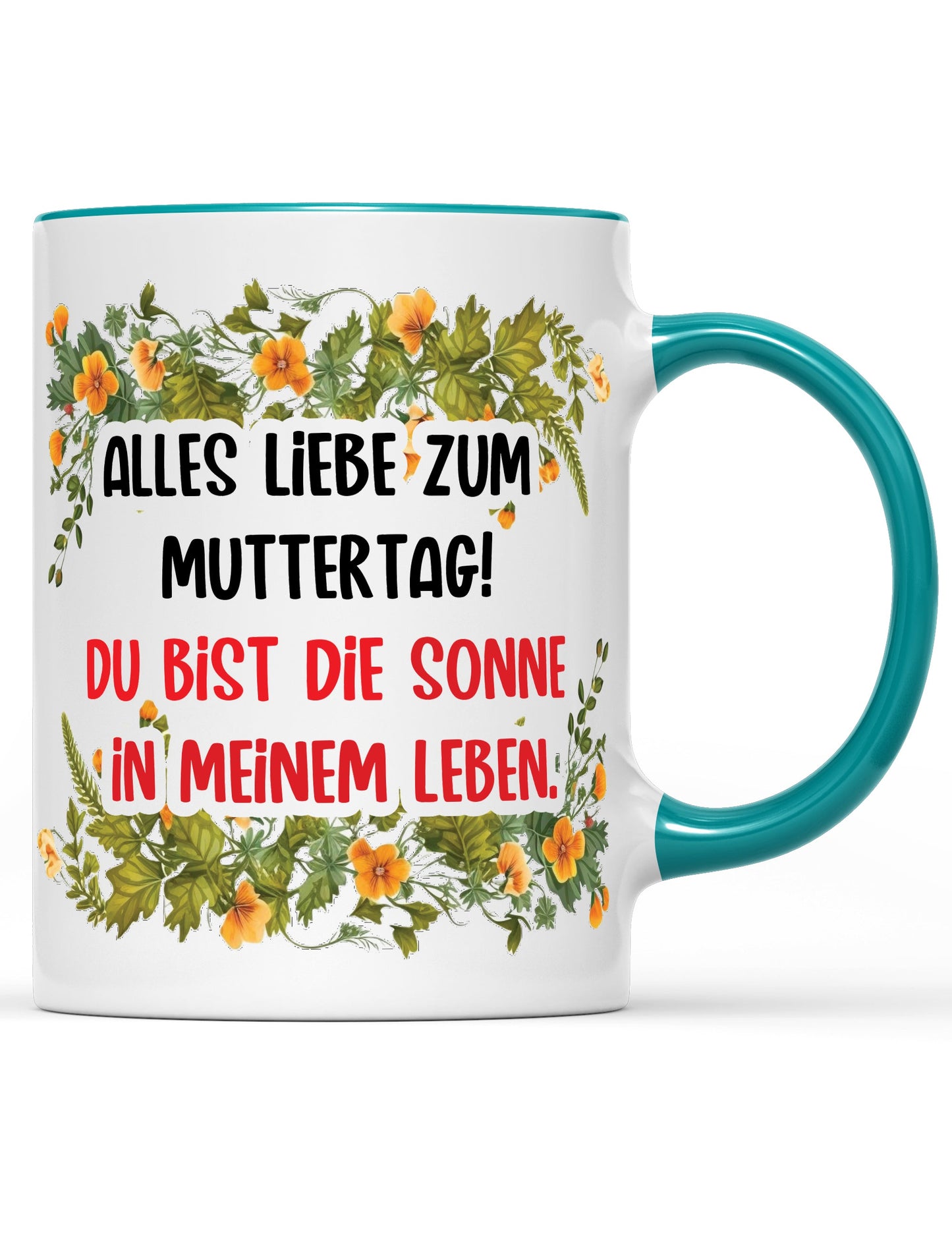 Tasse Alles Liebe zum Muttertag! Du bist die Sonne in meinem Leben. Muttertag Special