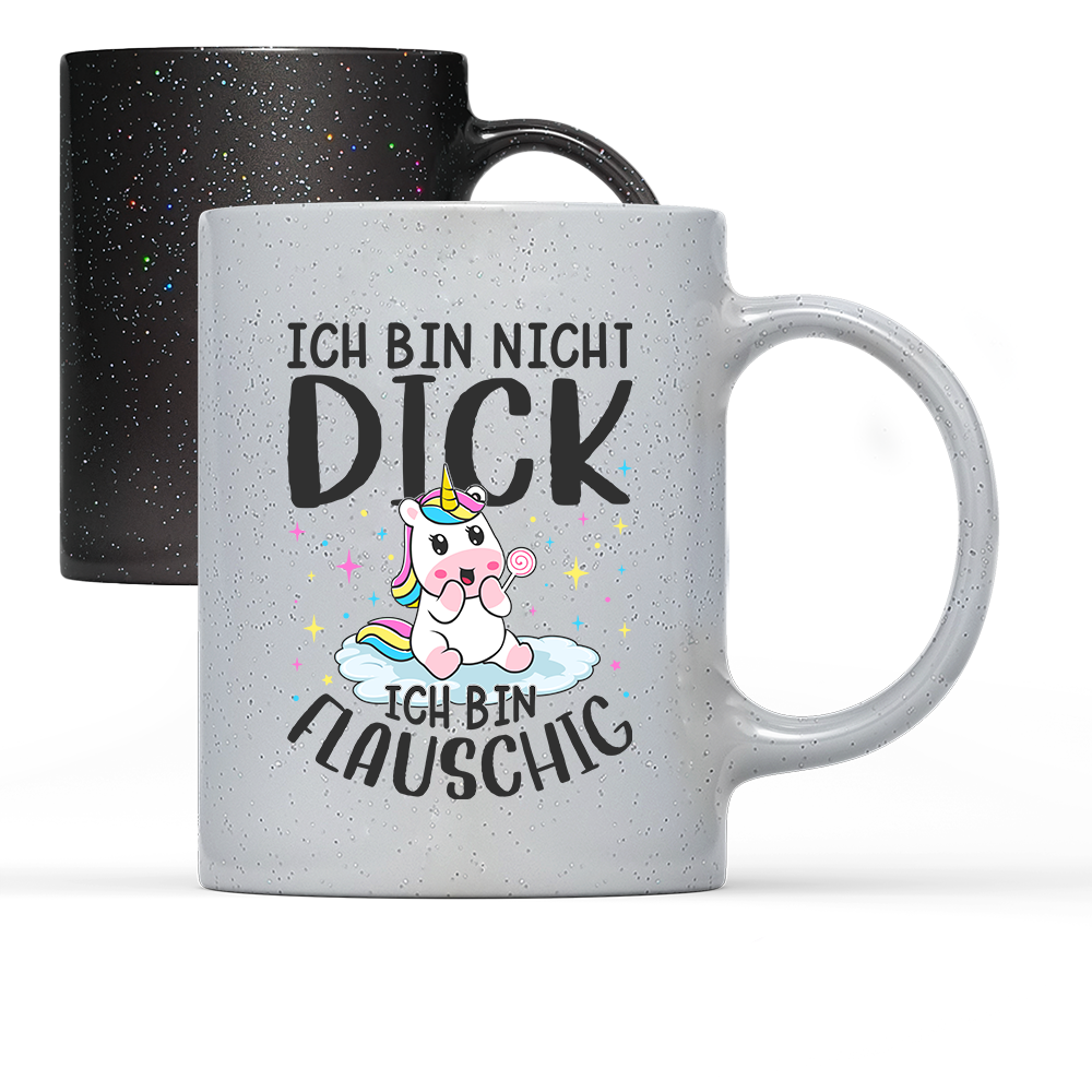 Tasse Magic Ich bin nicht dick, ich bin flauschig