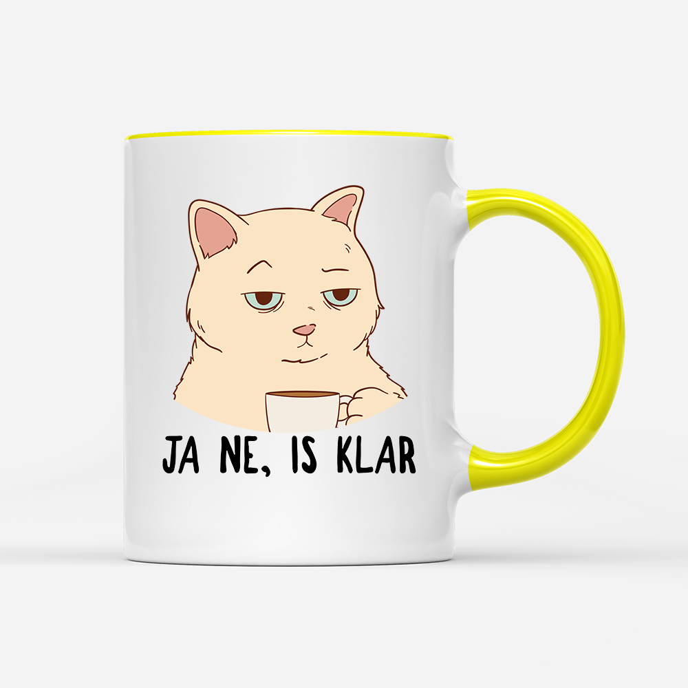 Tasse Ja ne, is klar