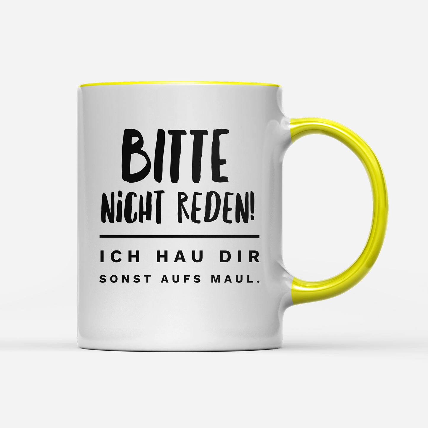 Tasse Bitte nicht reden