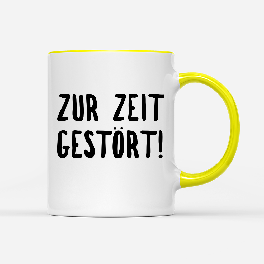 Tasse ZUR ZEIT GESTÖRT