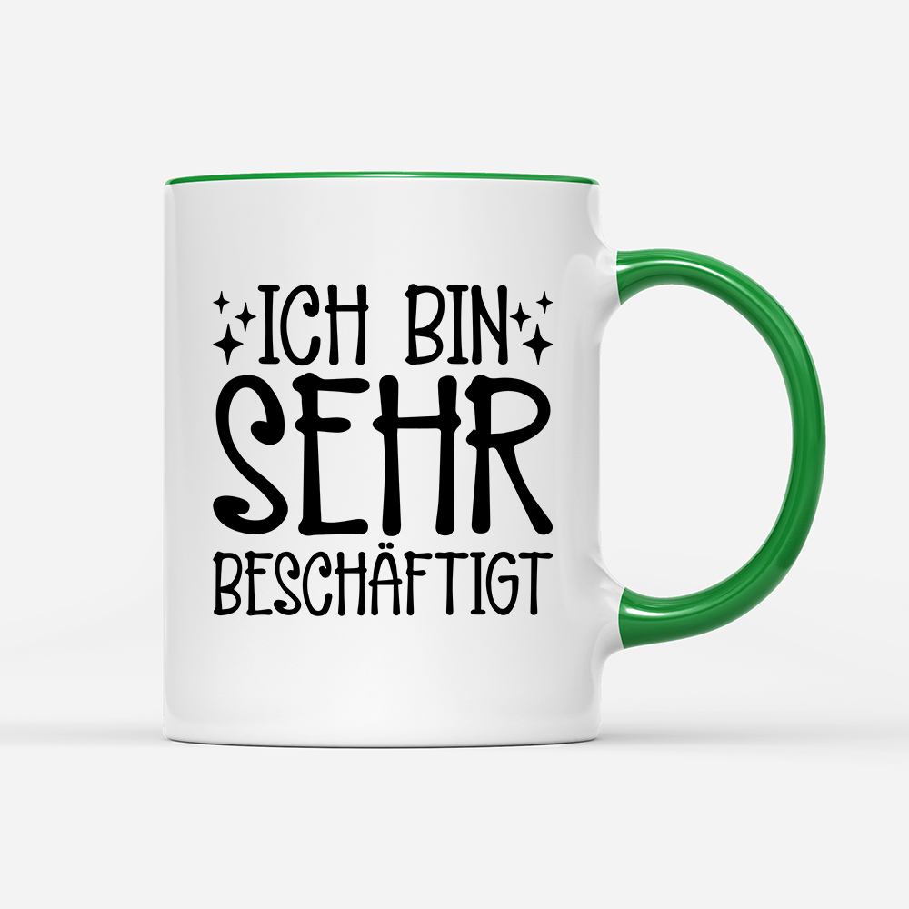 Tasse Ich bin sehr beschäftigt