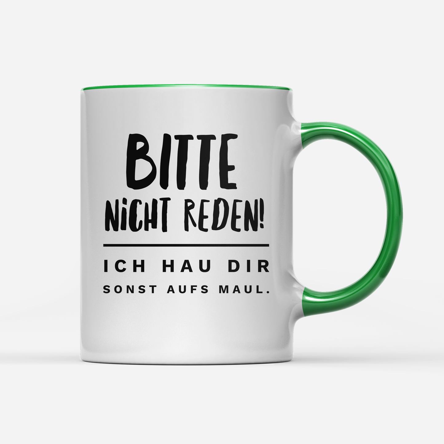 Tasse Bitte nicht reden