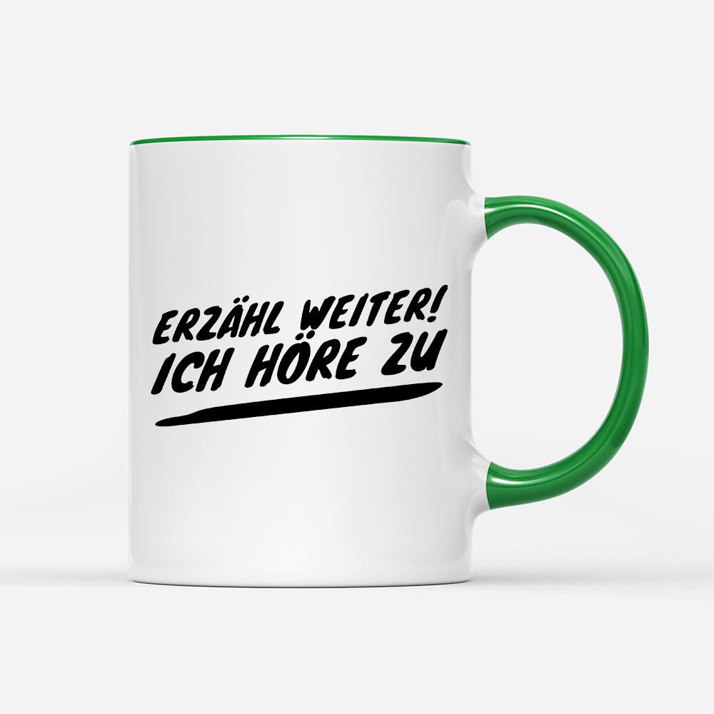Tasse Erzähl weiter
