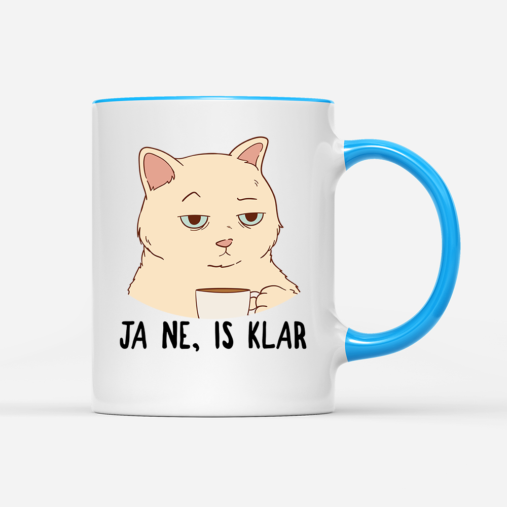 Tasse Ja ne, is klar