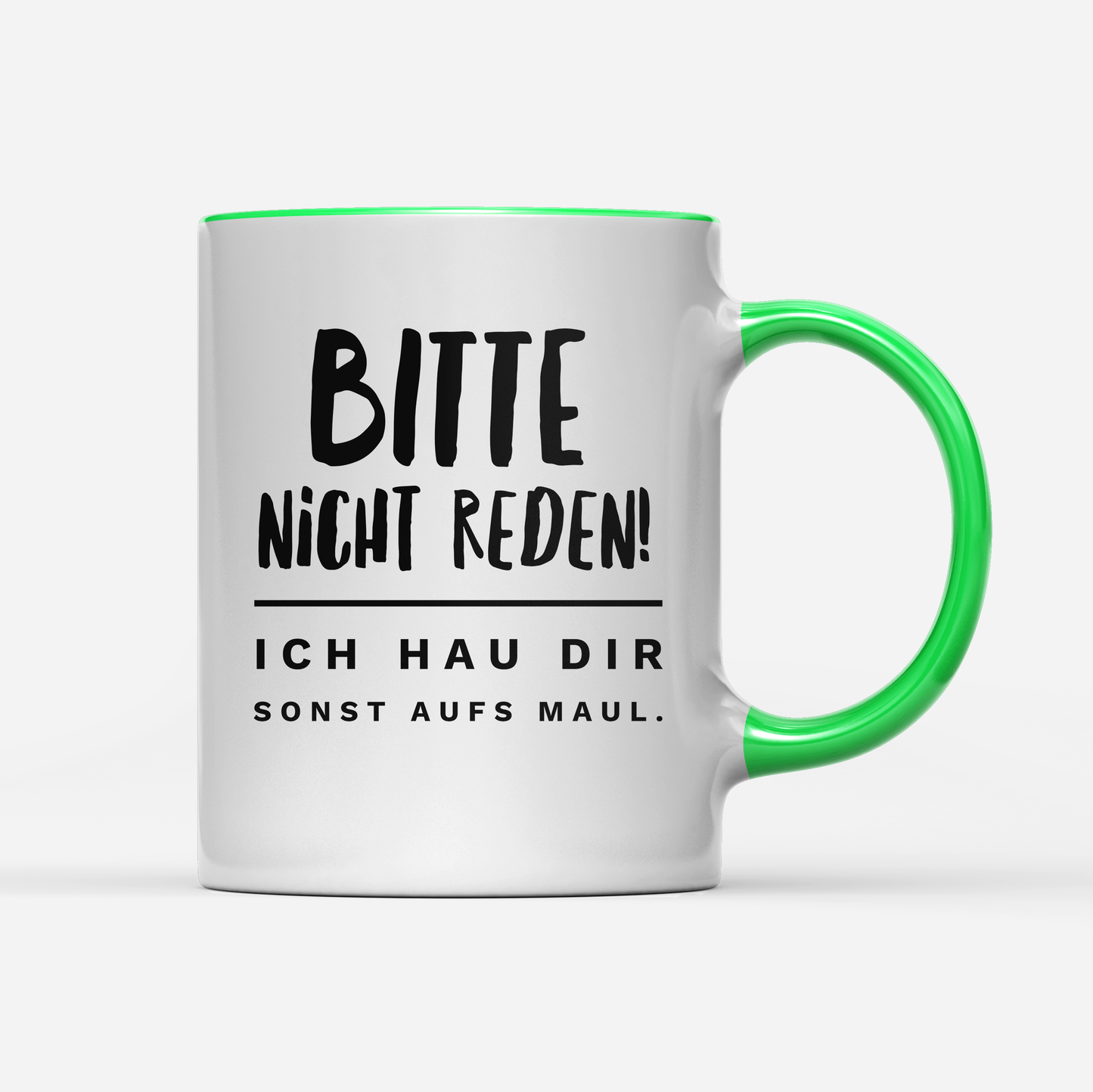 Tasse Bitte nicht reden