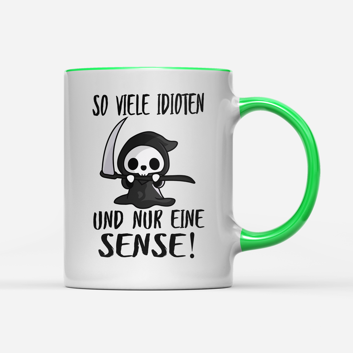 Tasse So viele Idioten und nur eine Sense