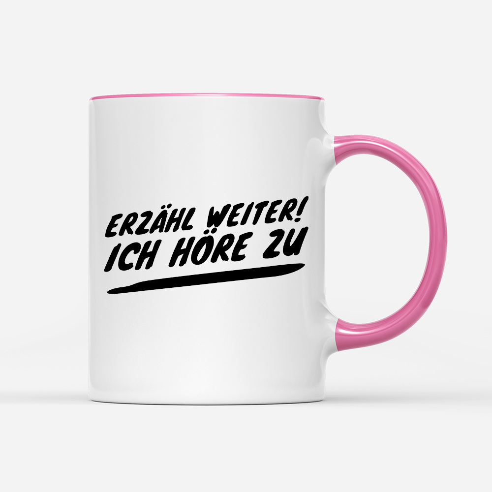 Tasse Erzähl weiter