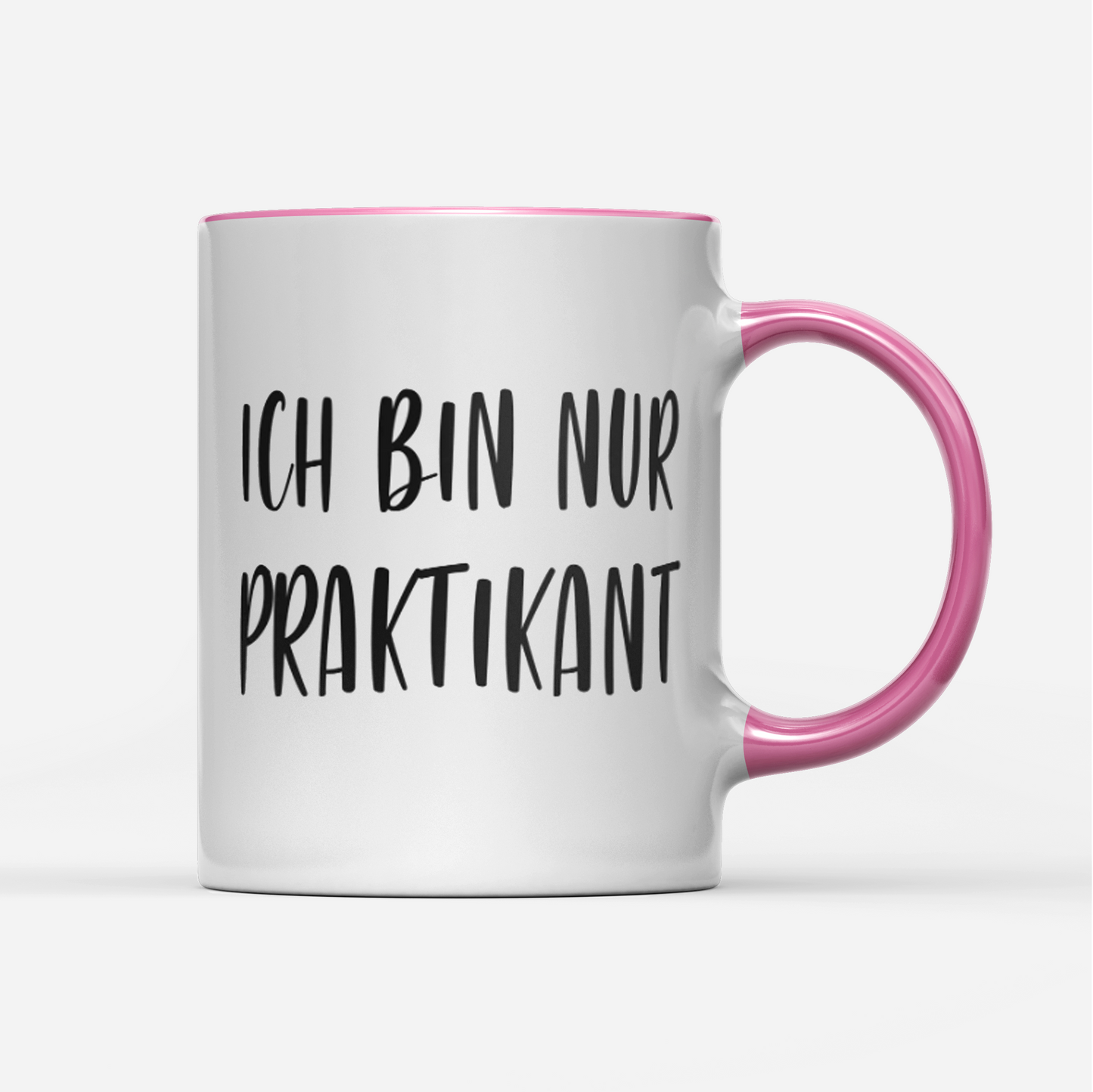 Tasse Ich bin nur Praktikant