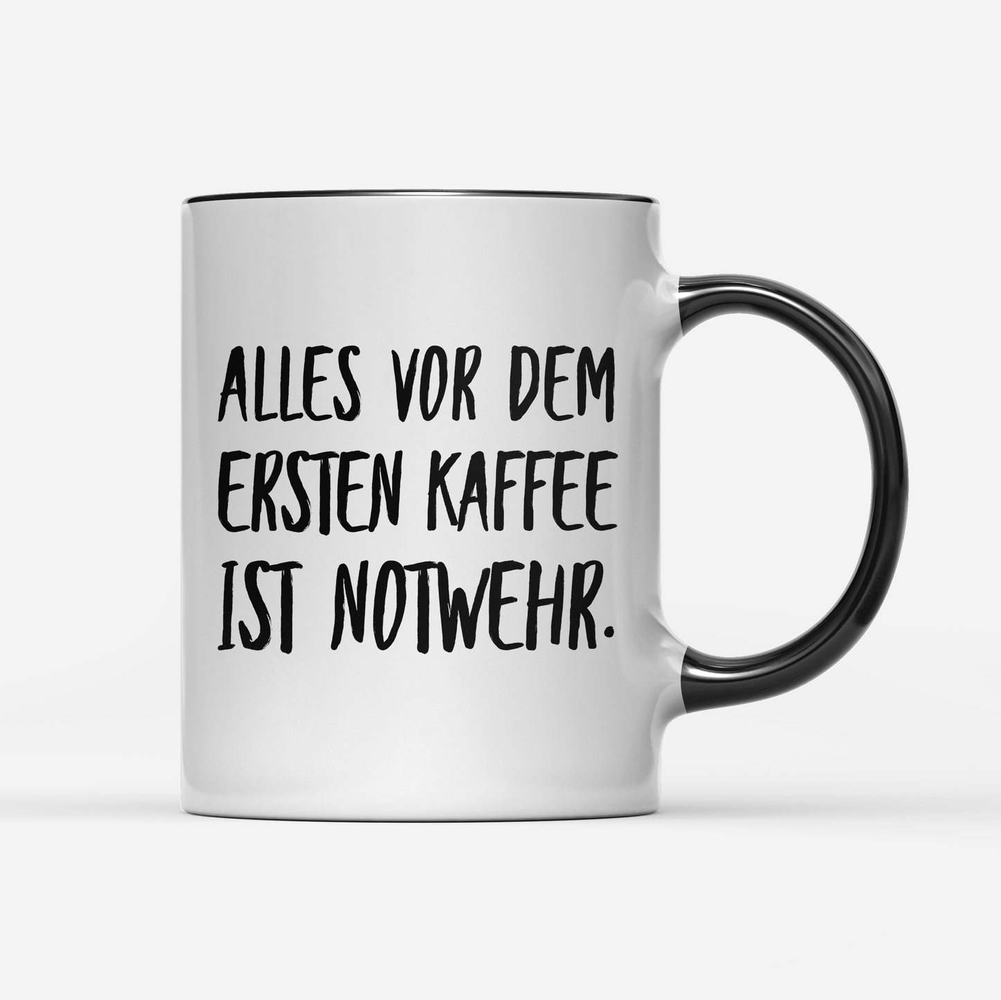 Tasse Alles vor dem ersten Kaffee ist Notwehr