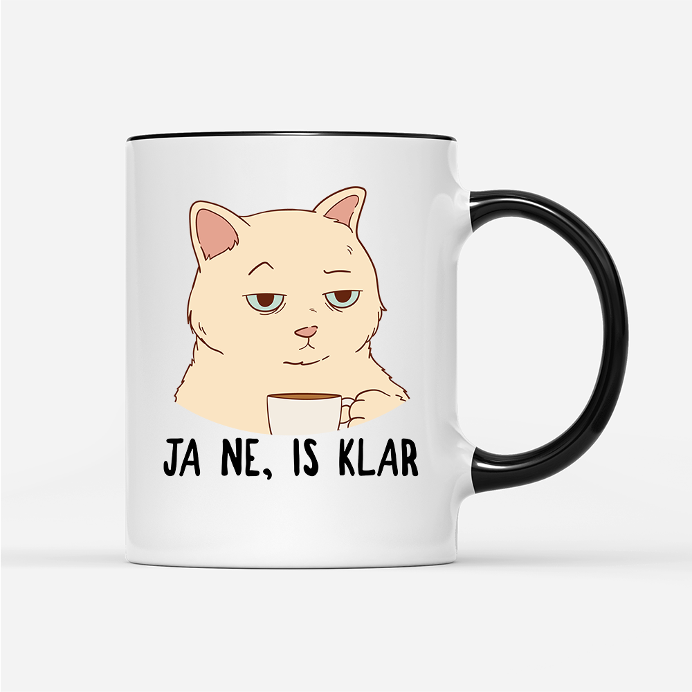 Tasse Ja ne, is klar