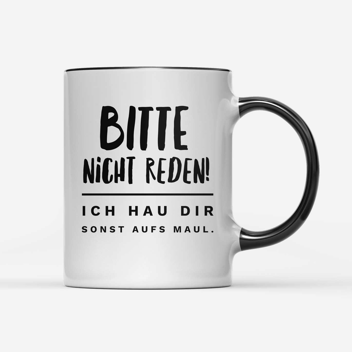 Tasse Bitte nicht reden