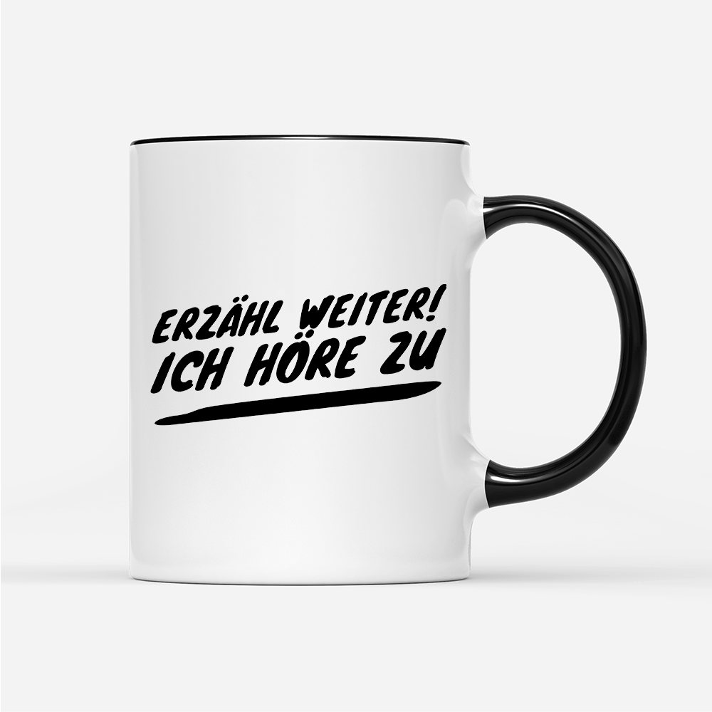 Tasse Erzähl weiter