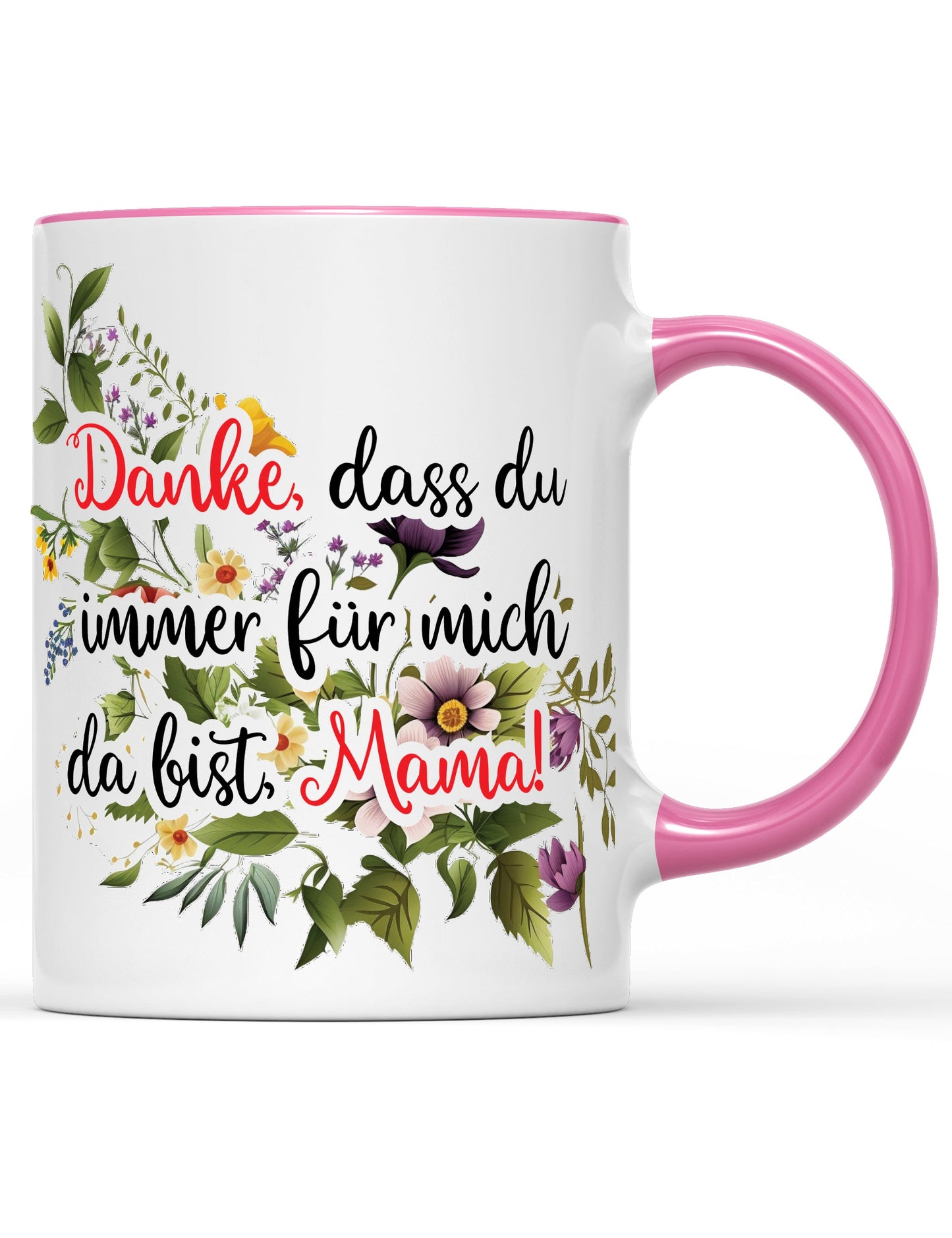 Tasse Danke, dass du immer für mich da bist, Mama! Muttertag Special