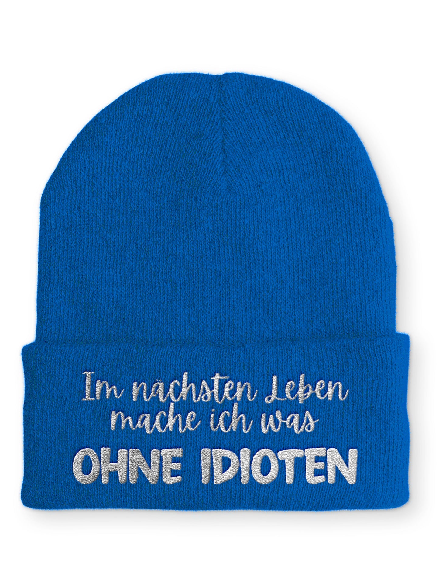 Ohne Idioten Statement Beanie Mütze mit Spruch