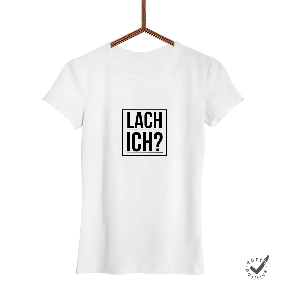 Damen T-Shirt Lach ich