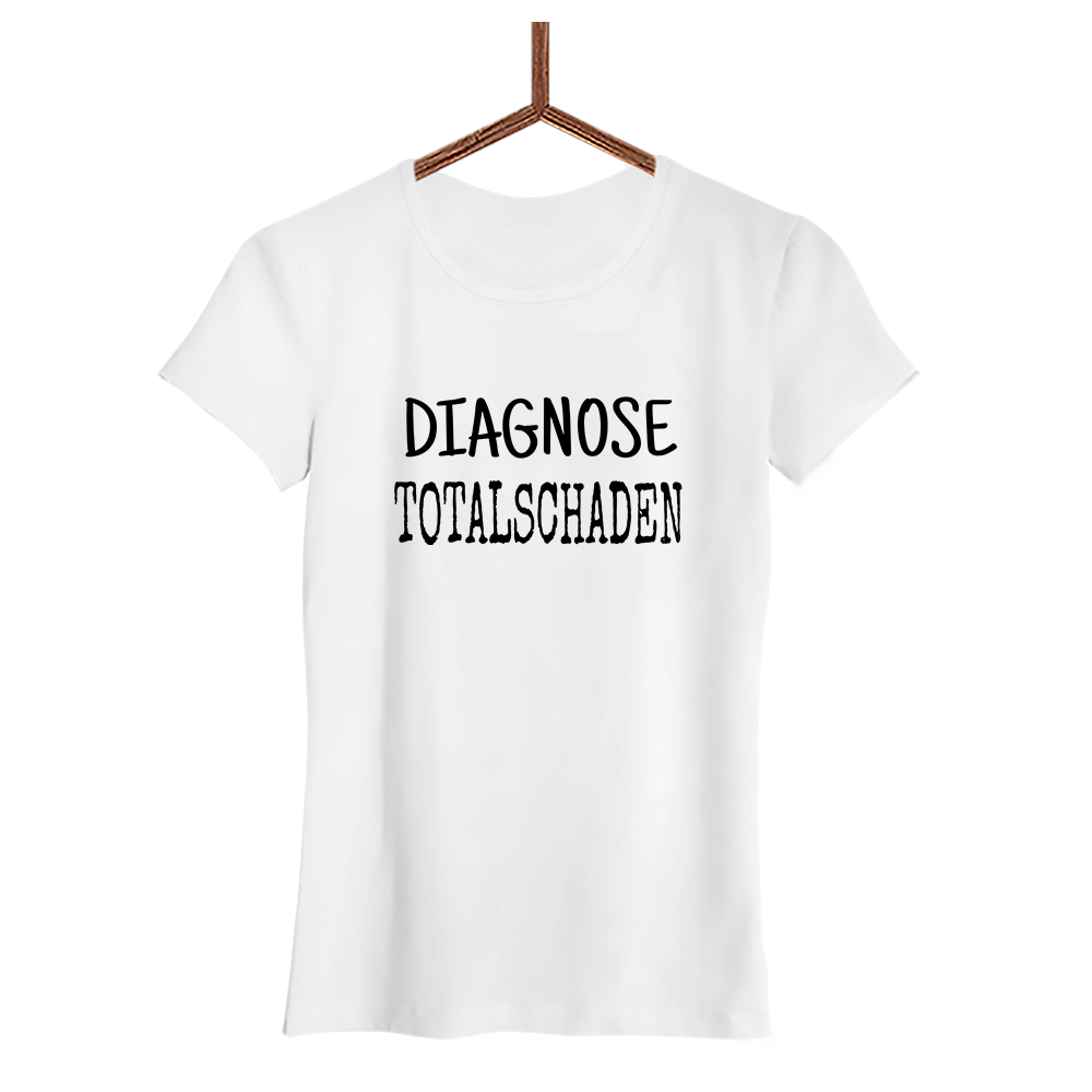 Damen T-Shirt Diagnose Totalschaden