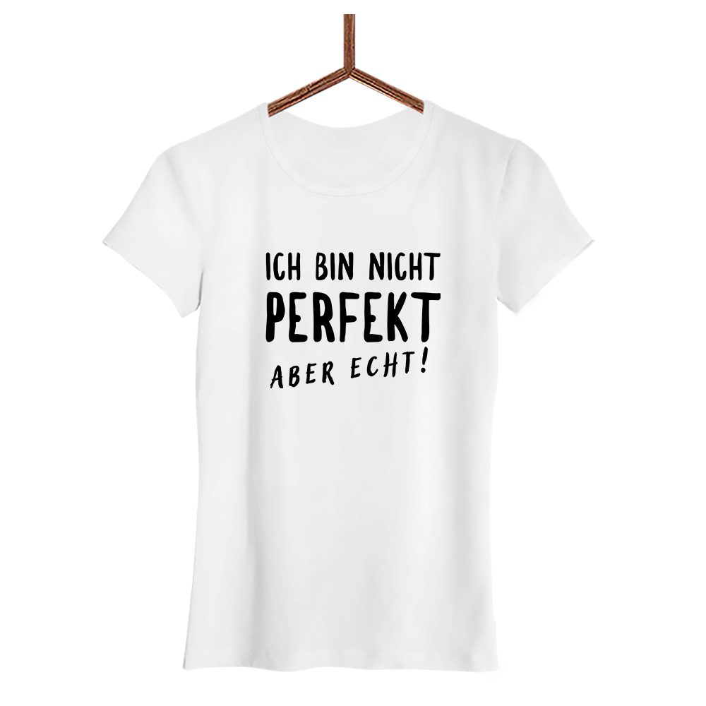 Damen T-Shirt Nicht Perfekt