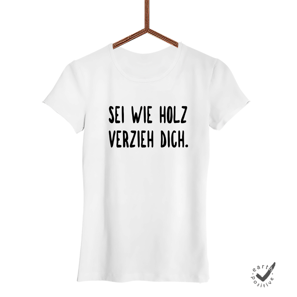 Damen T-Shirt sei wie holz