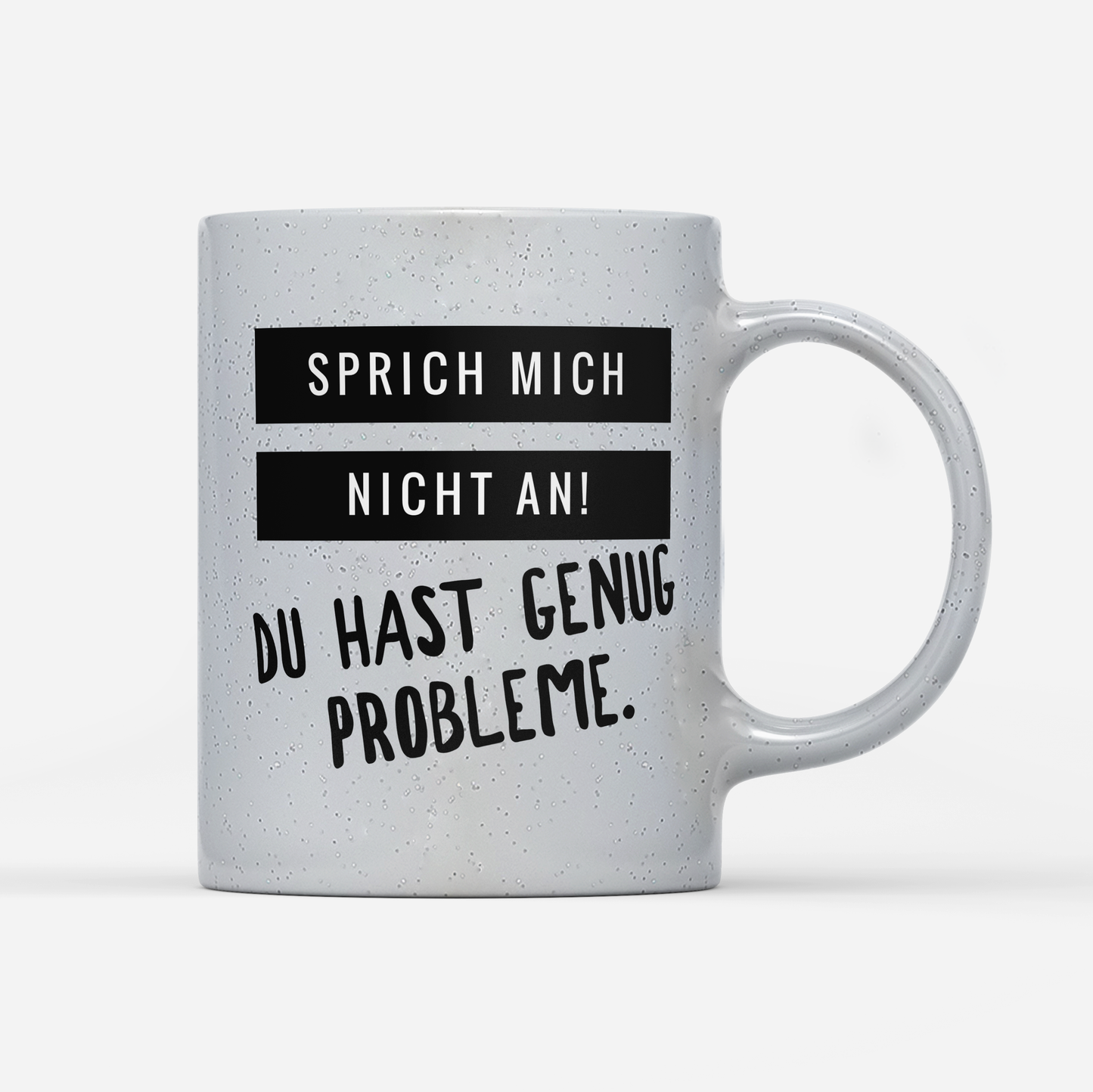 glitzer-magic-sprich-mich-nicht-an-du-hast-genug-probleme