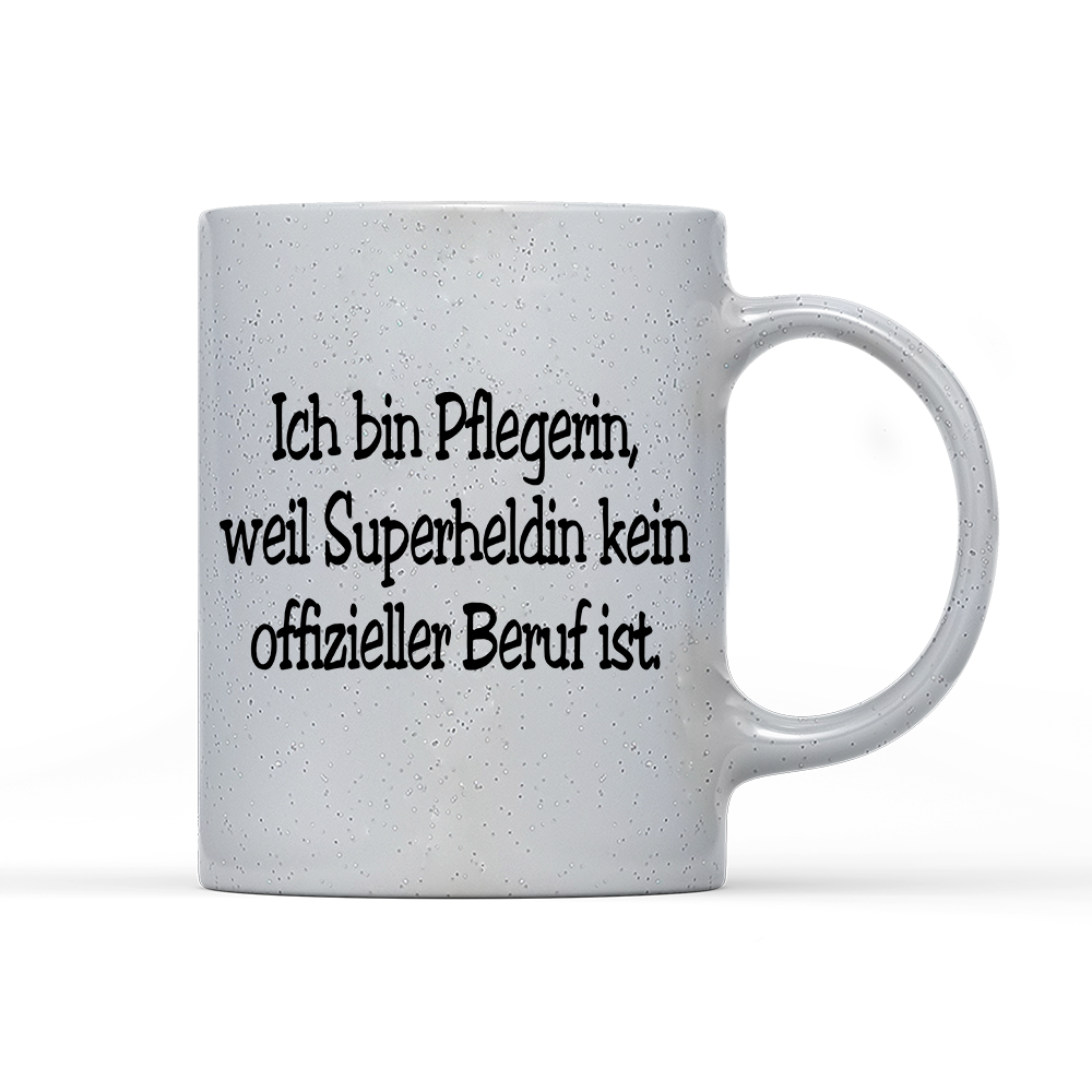 Tasse Magic Pflegerin, weil Superheldin kein offizieller Beruf ist.