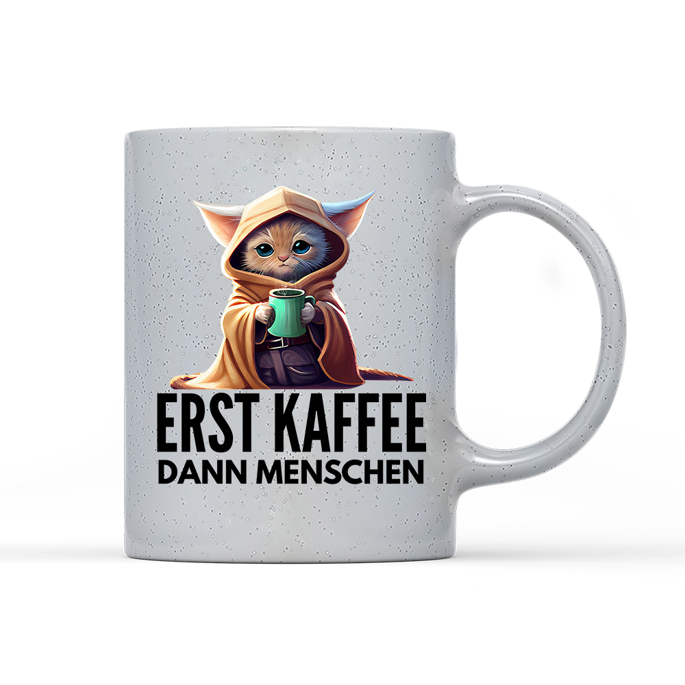 Tasse Magic Erst Kaffee dann Menschen