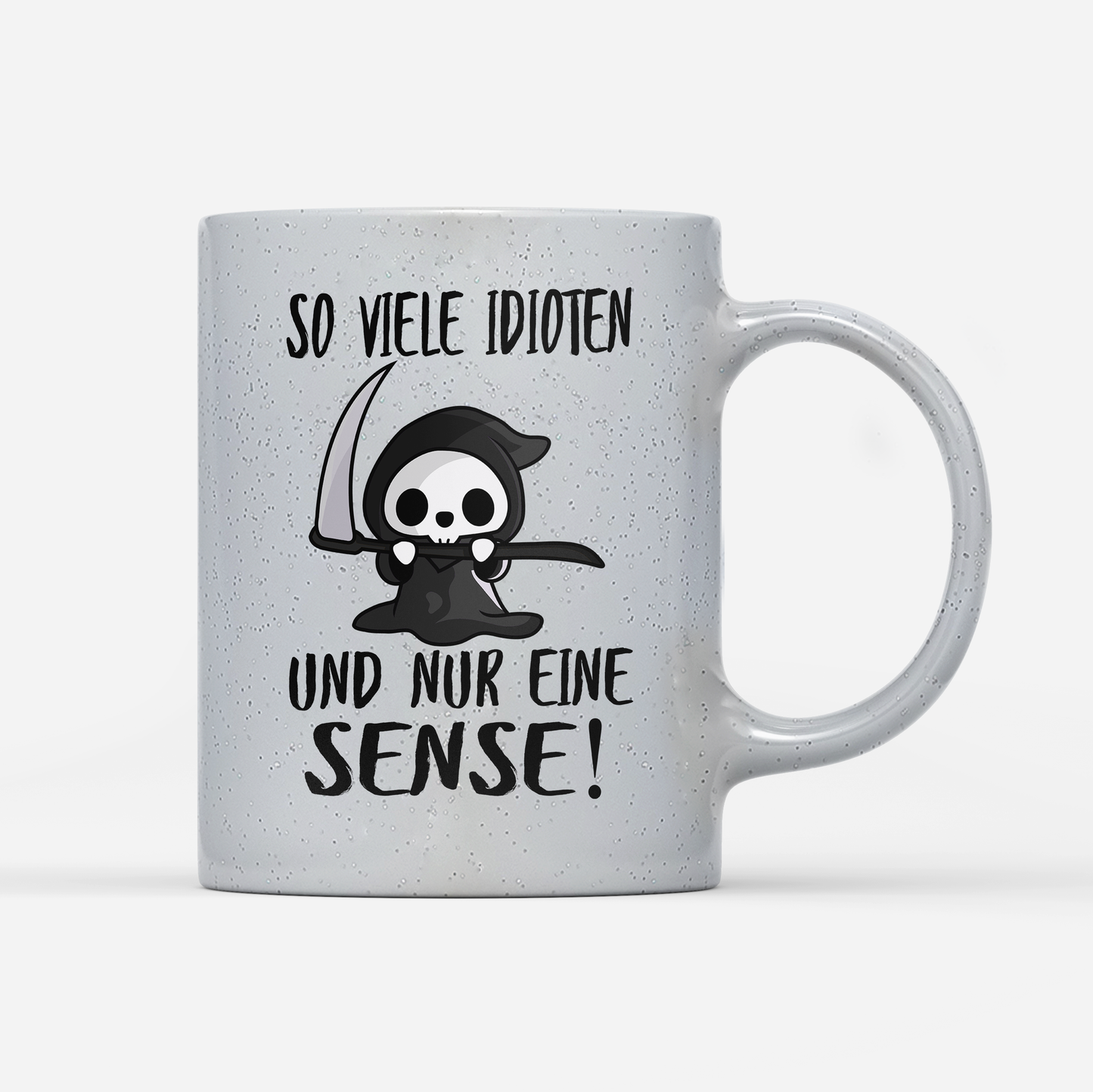 Tasse Magic So viele Idioten und nur eine Sense