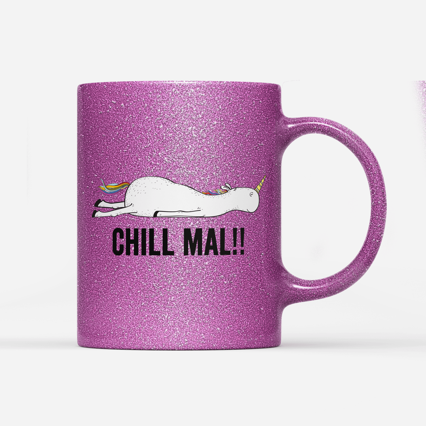 Tasse Glitzer Edition Chill mal