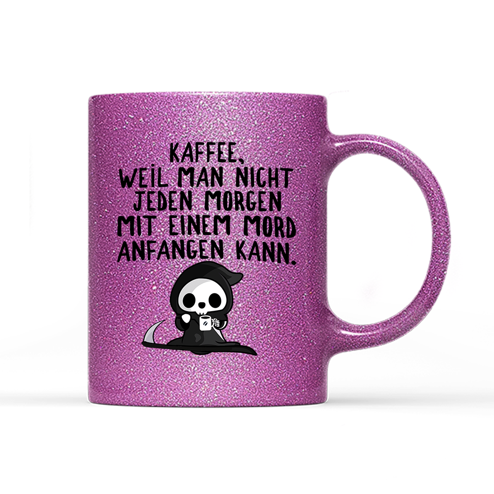 Tasse Glitzer Mord