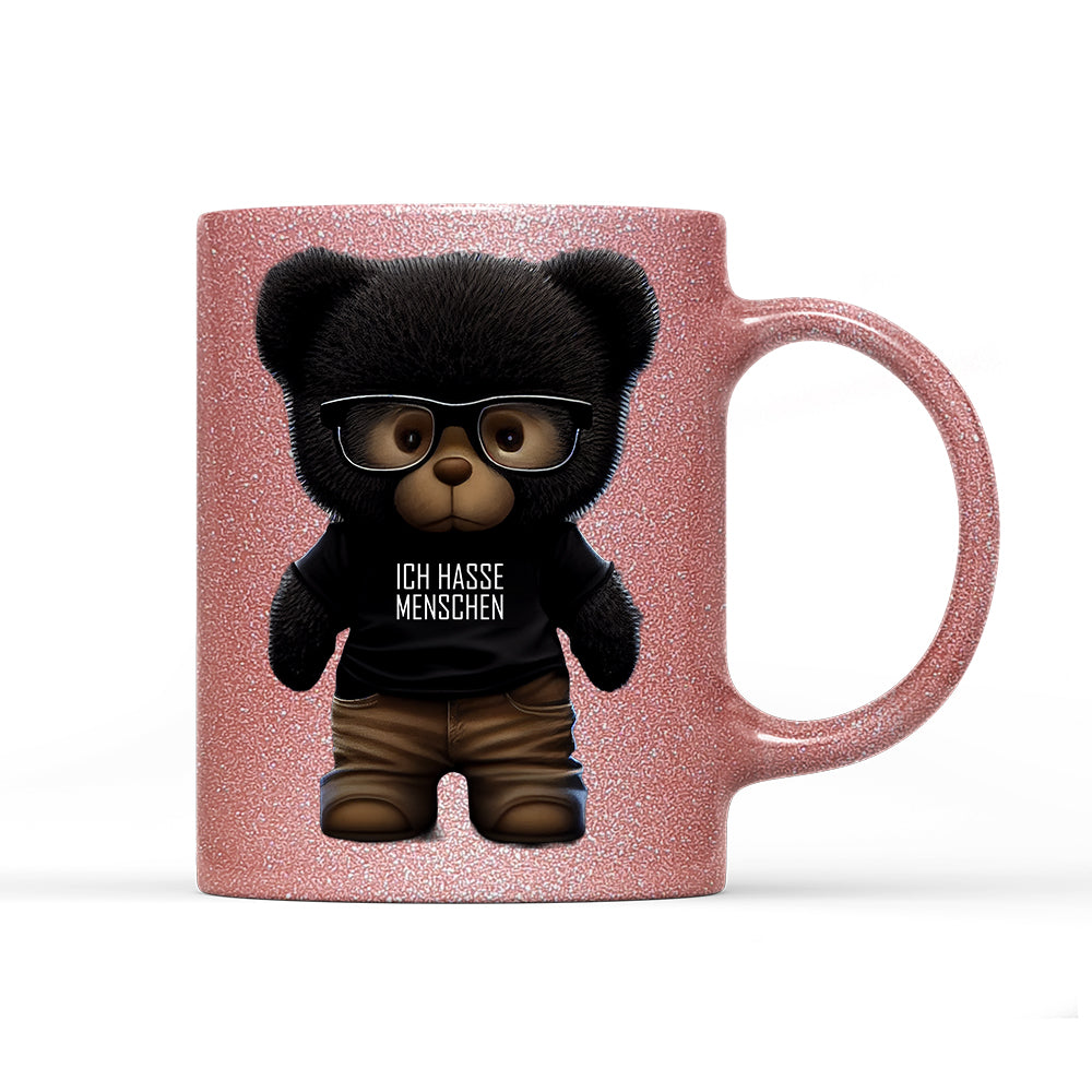 Tasse Glitzer Teddybär Ich hasse Menschen
