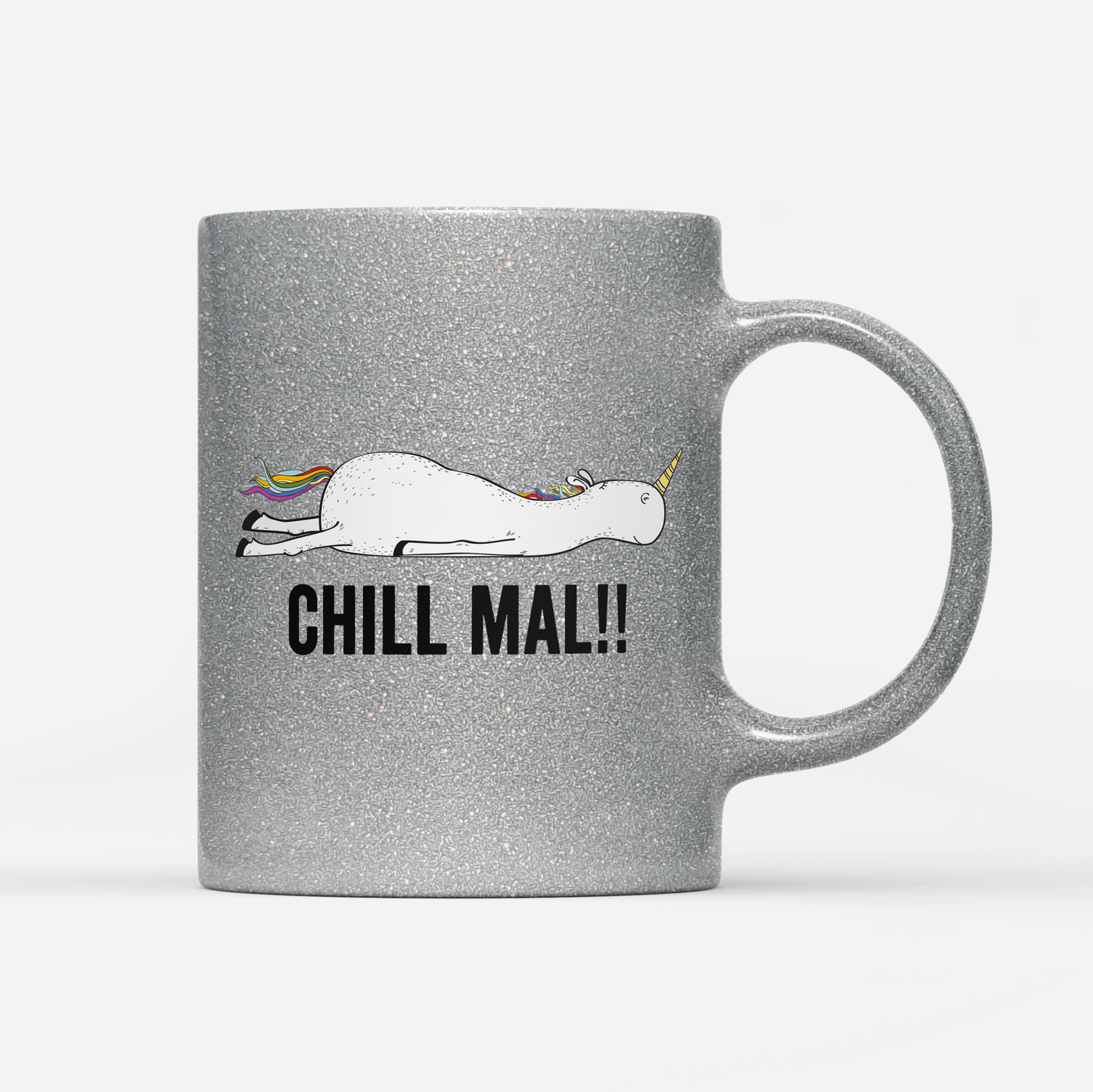 Tasse Glitzer Edition Chill mal