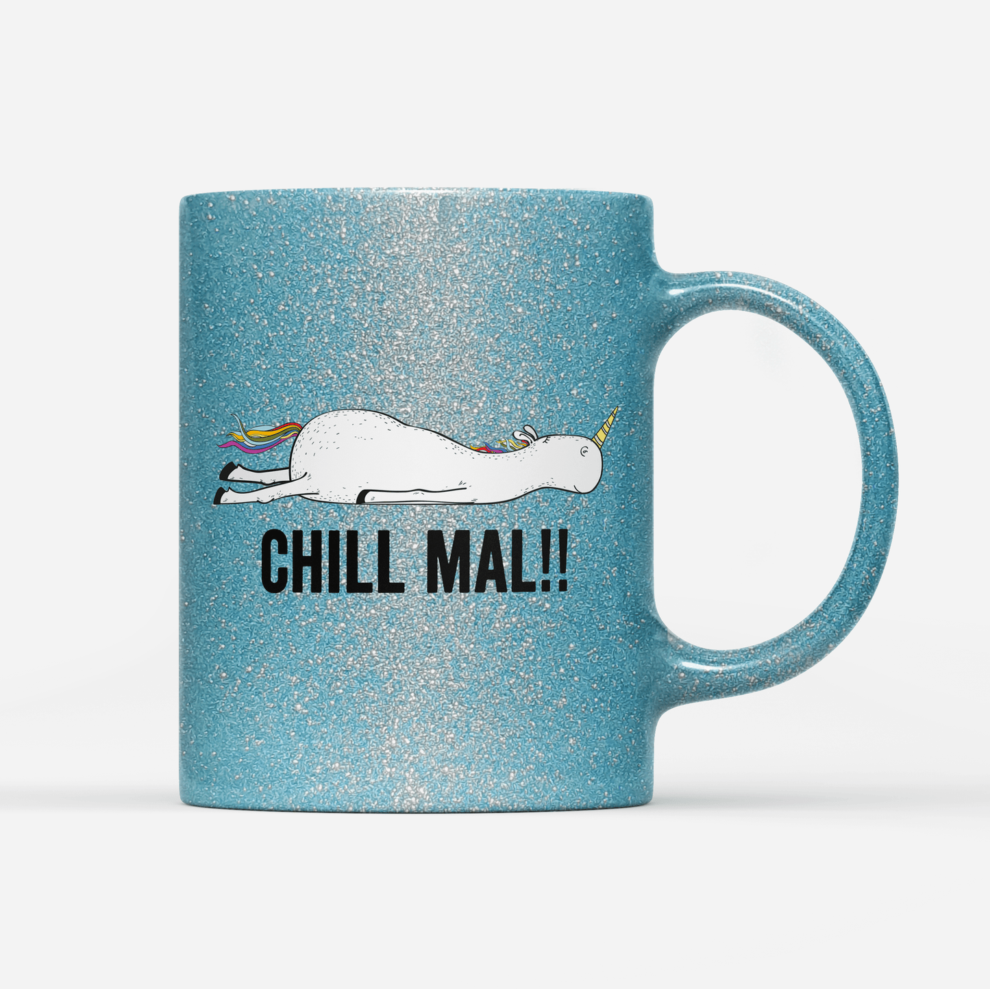 Tasse Glitzer Edition Chill mal