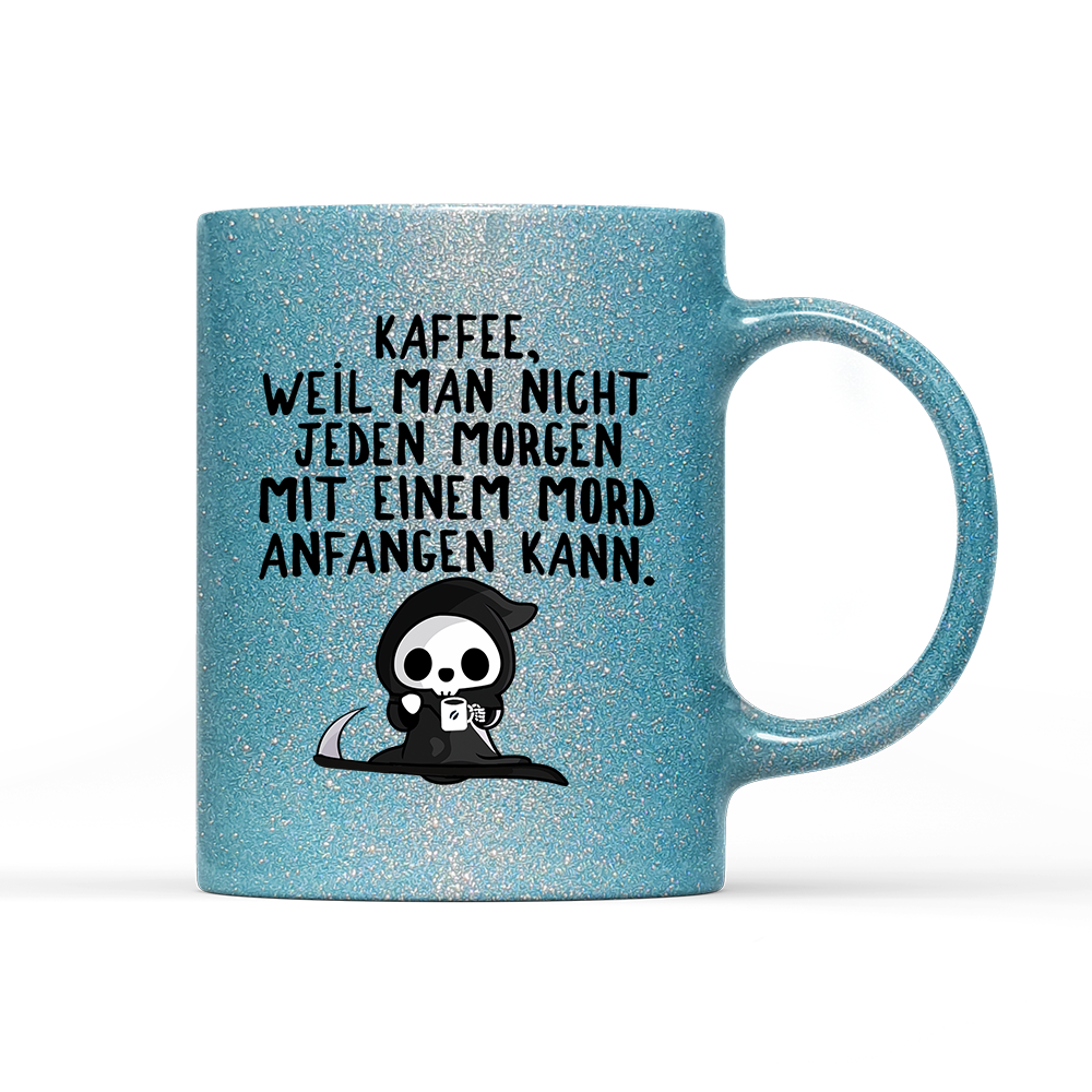 Tasse Glitzer Mord