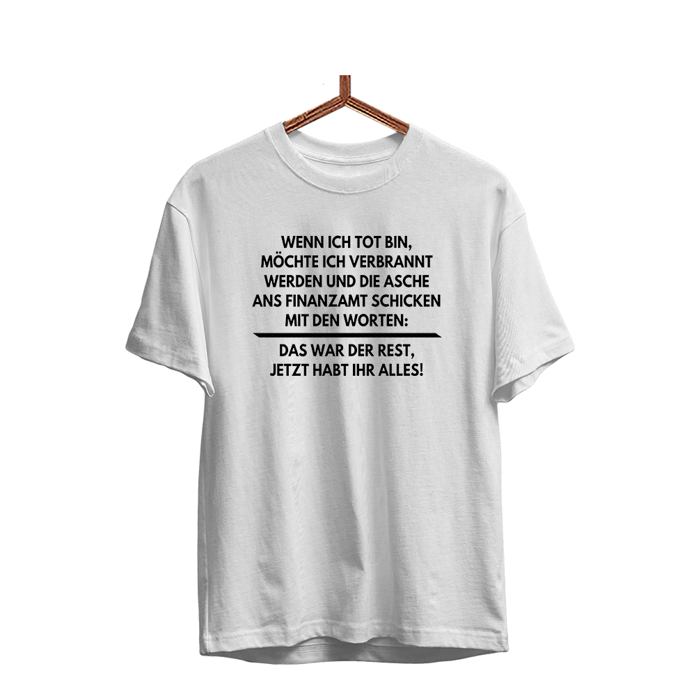 Herren T-Shirt Wenn ich tot bin