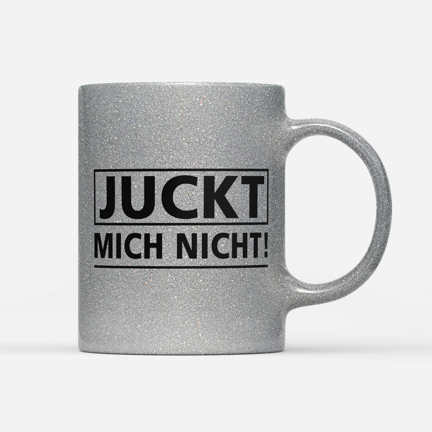 Tasse Glitzer Edition Juckt mich nicht