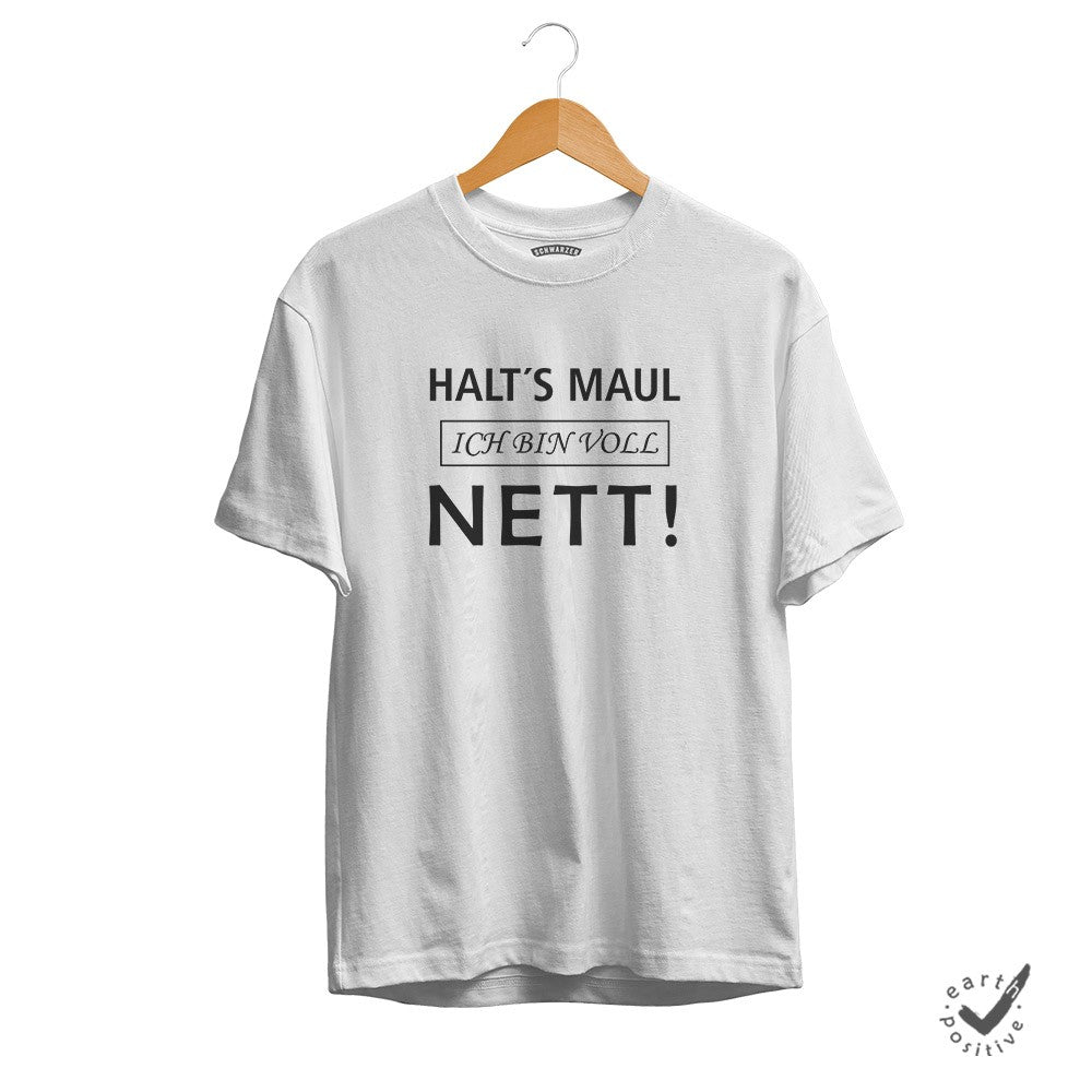 Herren T-Shirt Halts Maul ich bin voll Nett