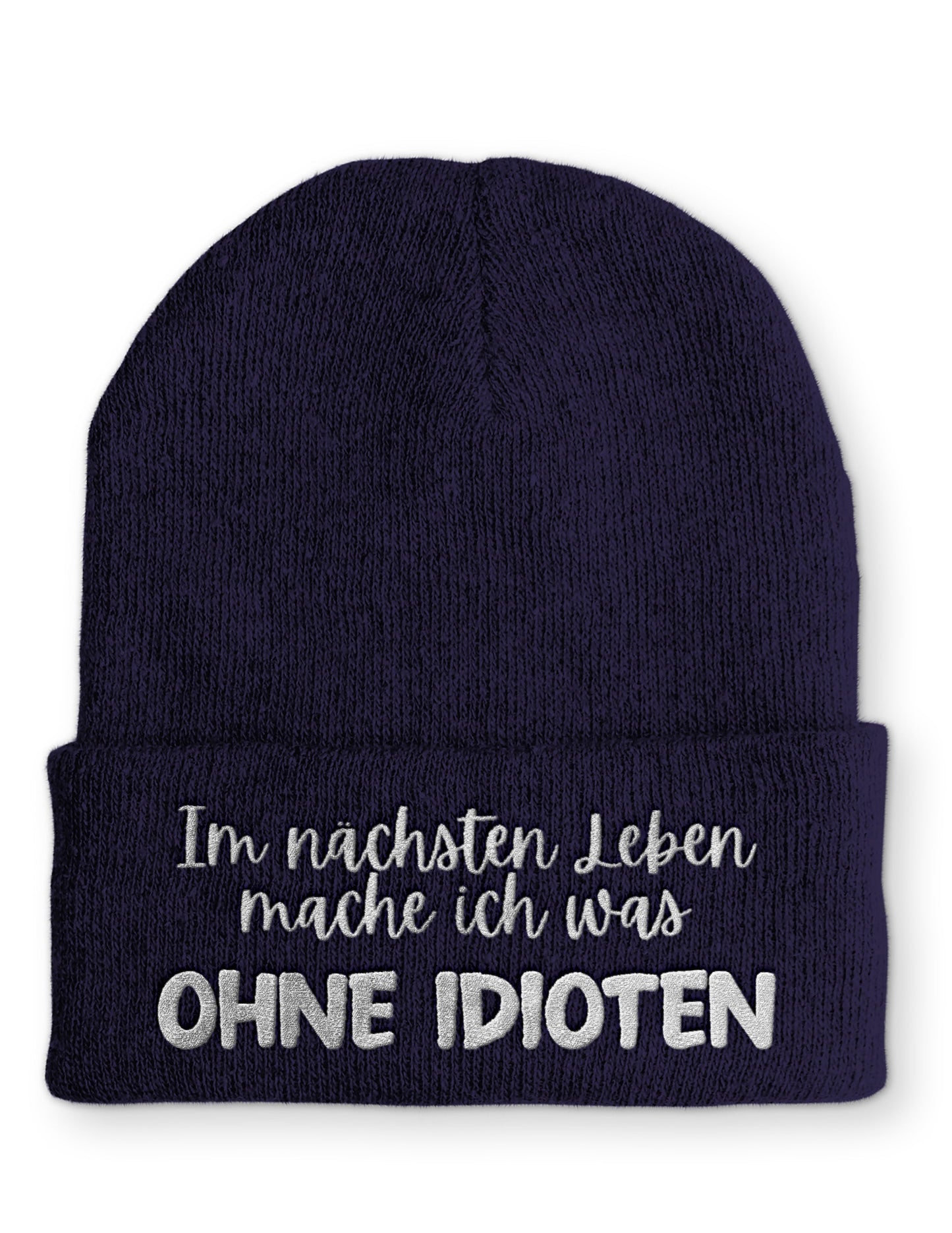 Ohne Idioten Statement Beanie Mütze mit Spruch