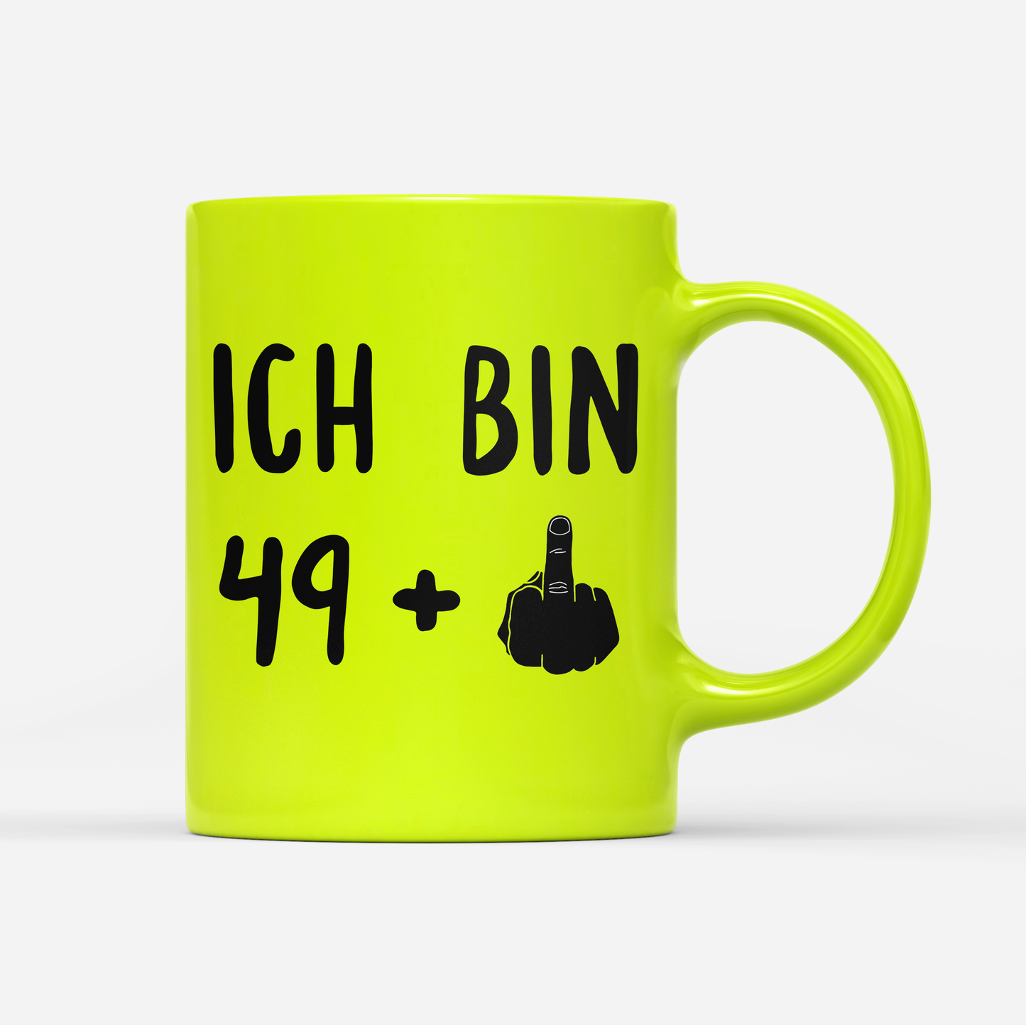 Tasse Neon Ich bin 49+