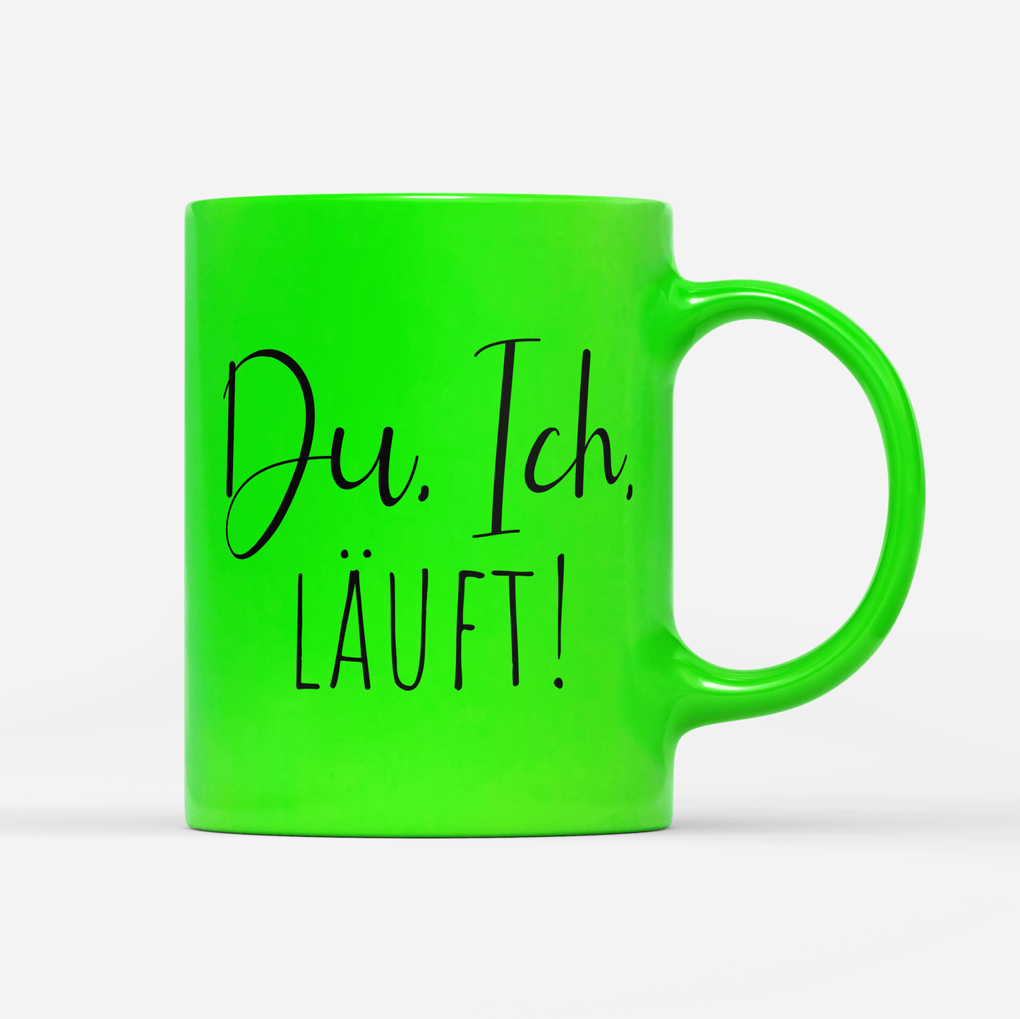 Tasse Neon Du Ich läuft