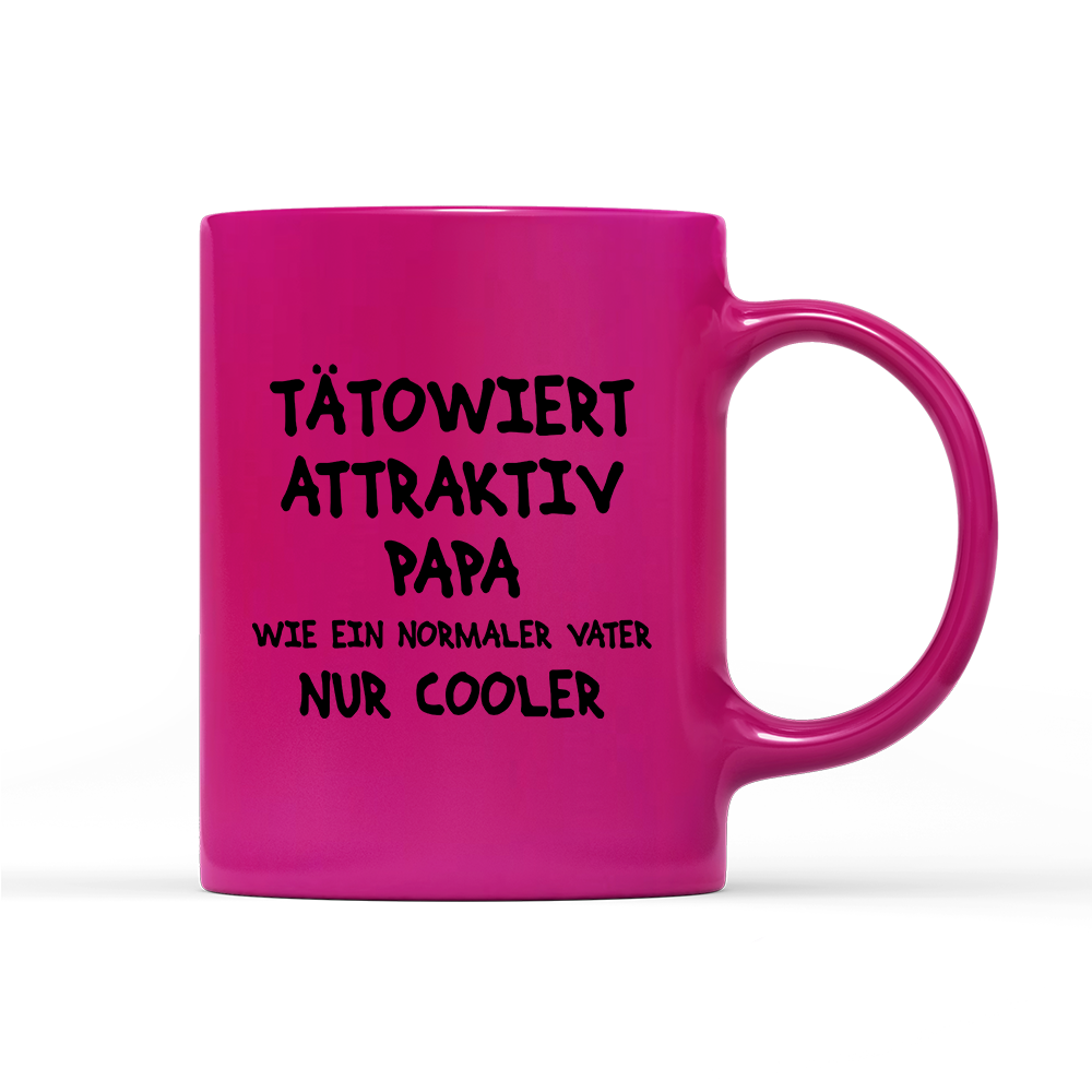 Tasse Neon Tätowiert attraktiv Papa