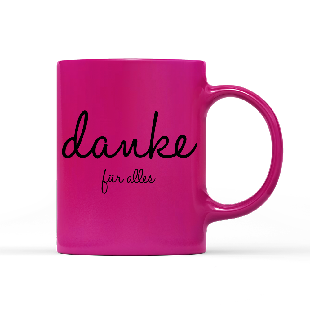 Tasse Neon Danke für alles