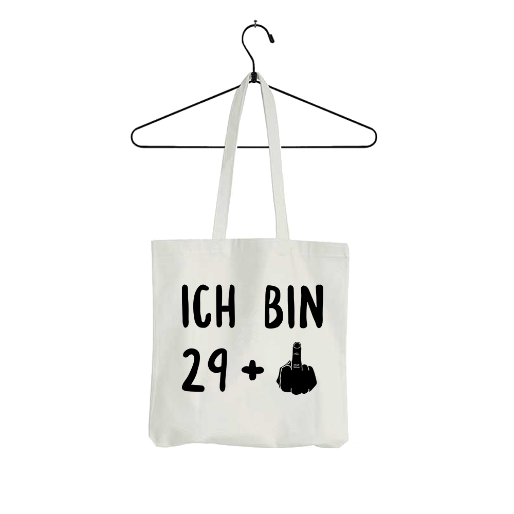 Tasche Ich bin 29+