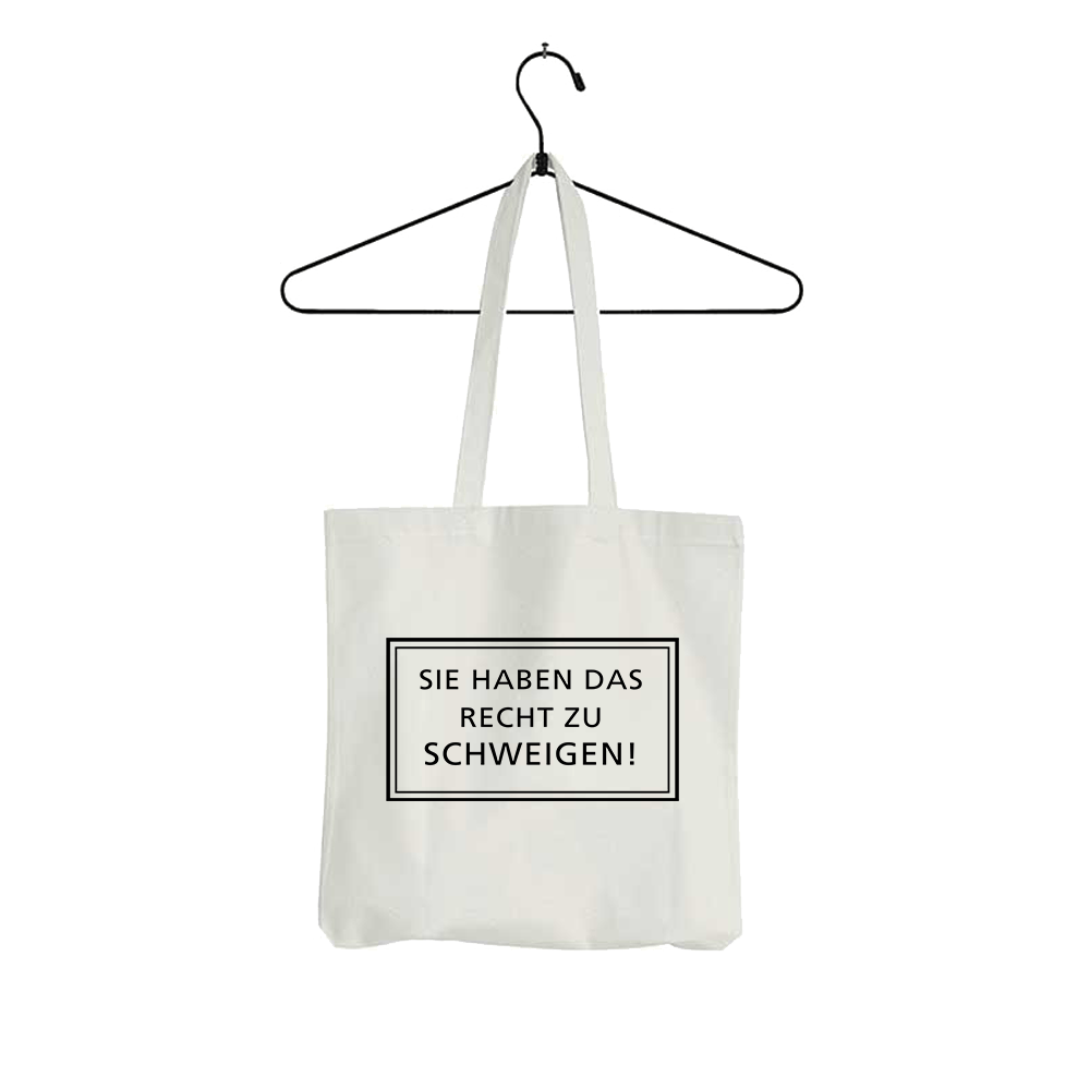Tasche Sie haben das Recht zu schweigen