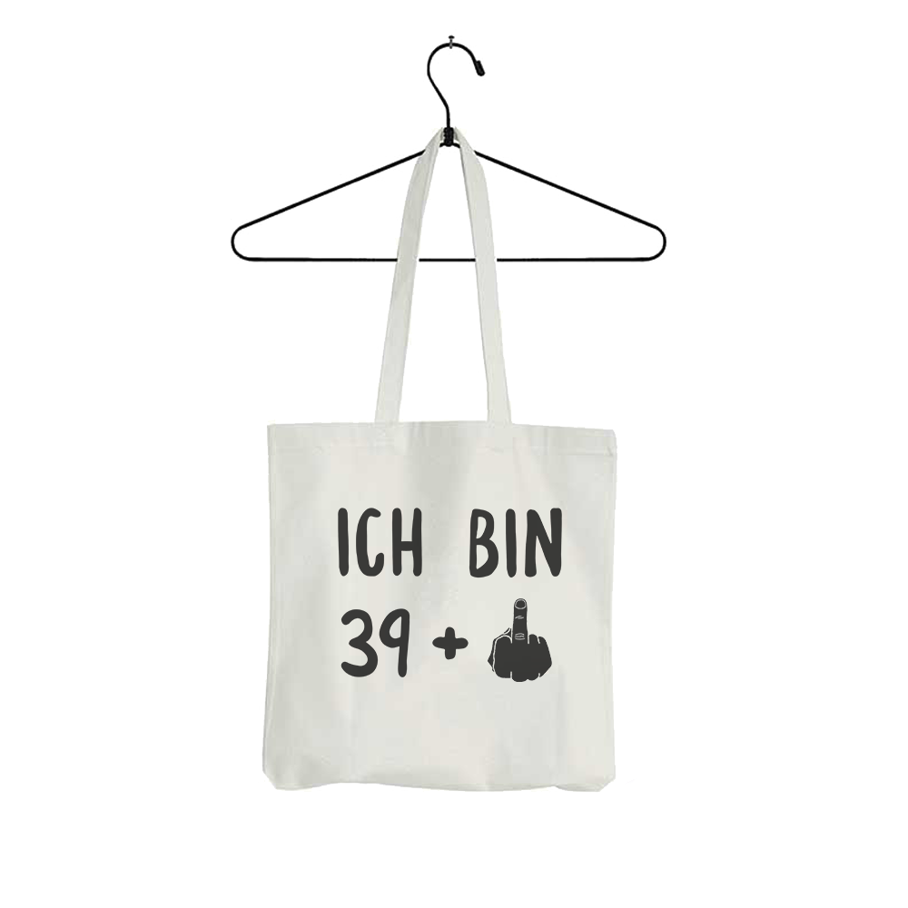 Tasche Ich bin 39+
