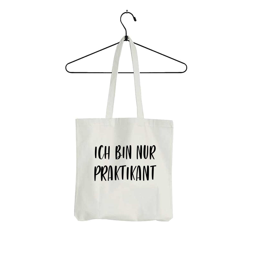 Tasche Ich bin nur Praktikant