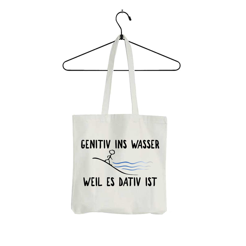 Tasche Genitiv ins Wasser weil es Dativ ist