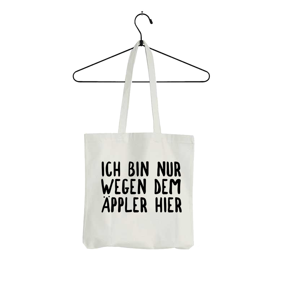 Tasche Ich bin nur wegen dem Äppler hier