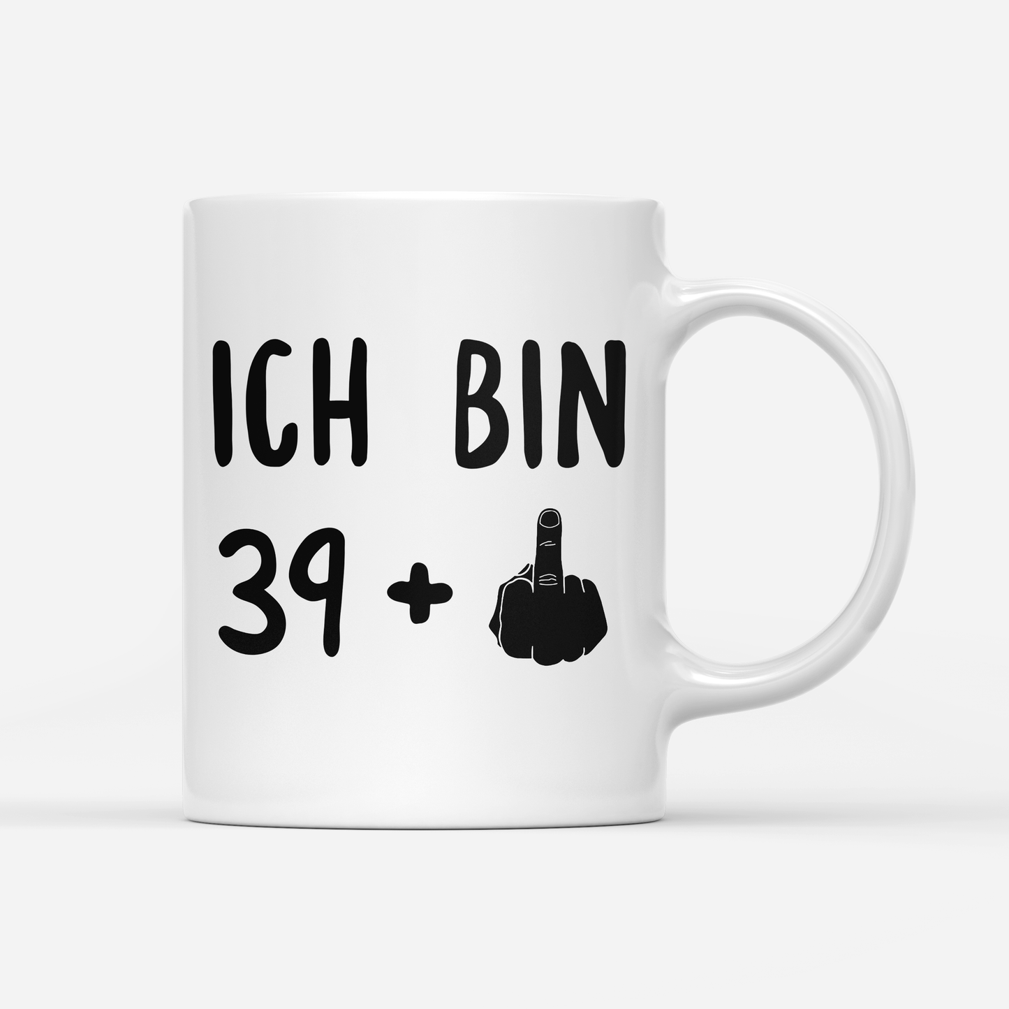 Tasse Ich bin 39+